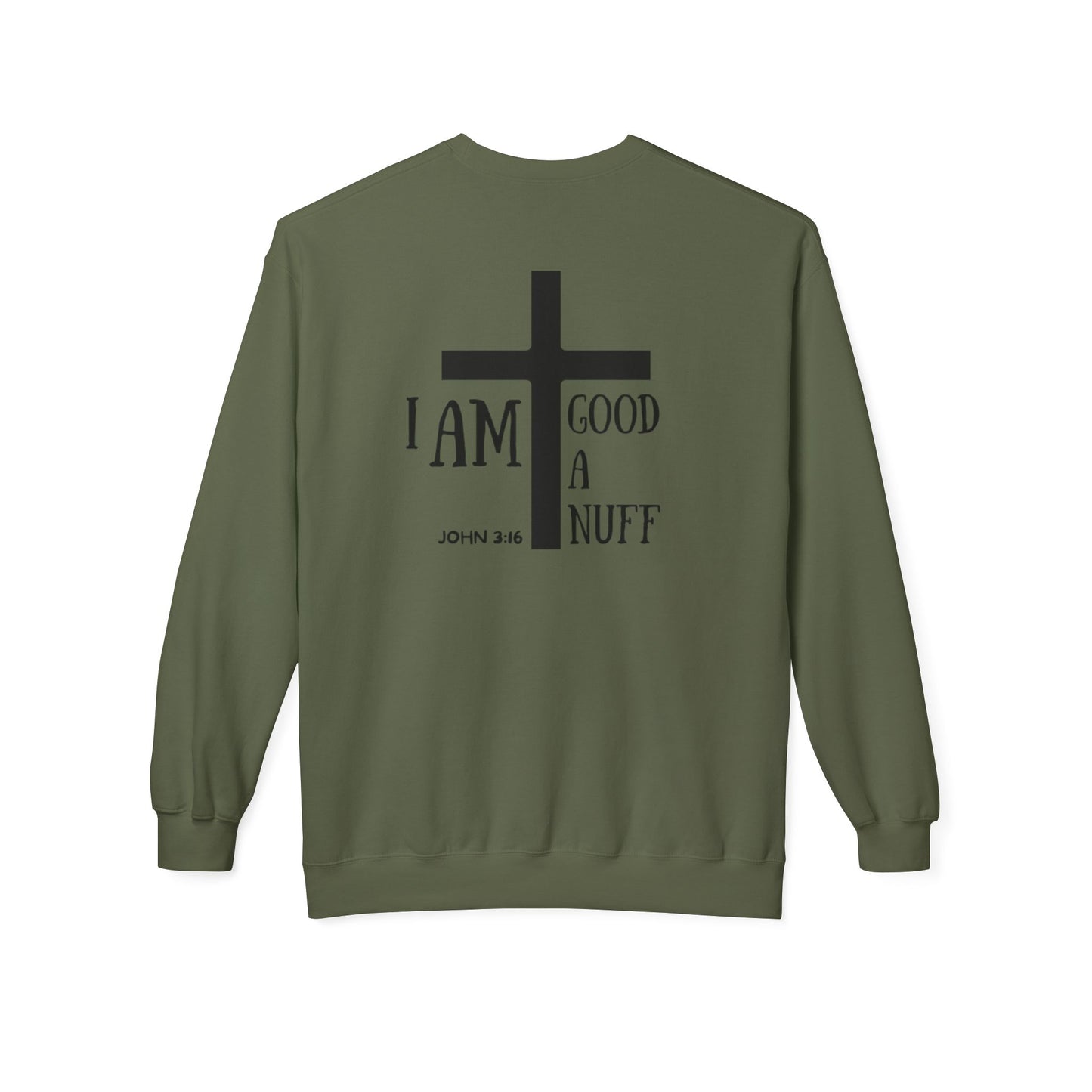 I AM GoodaNuff Unisex Crewneck