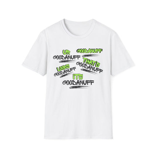 GoodaNuff Unisex Softstyle T-Shirt
