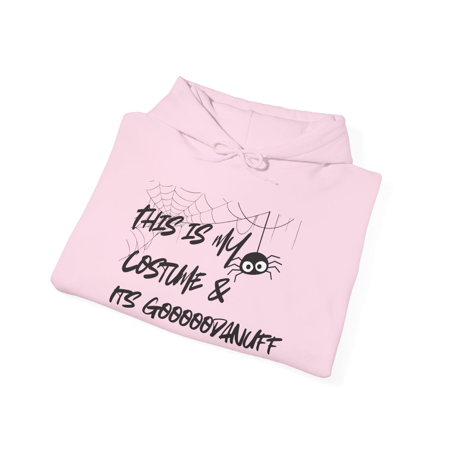 This is My Costume & It's GoodaNuff Spider Unisex Hoodie