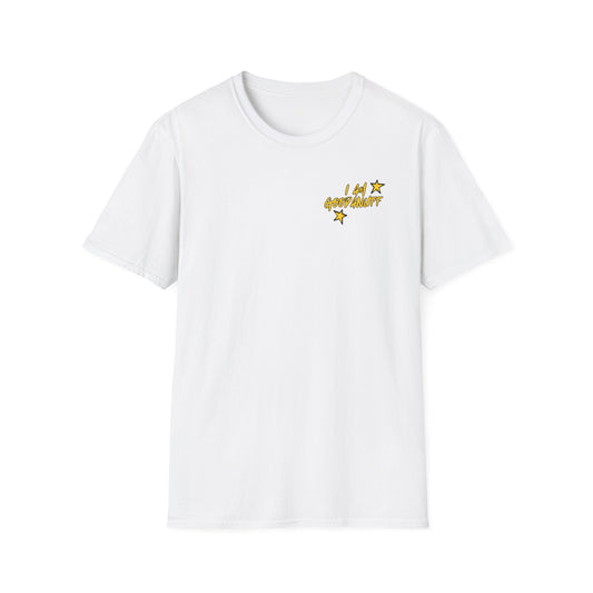 I Am GoodaNuff Unisex Softstyle T-Shirt