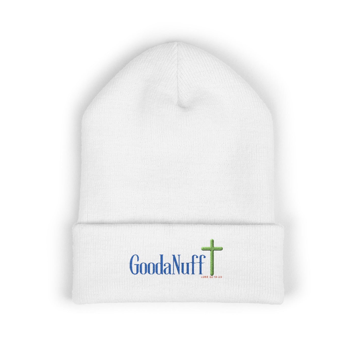 You are GoodaNuff Cuffed Beanie