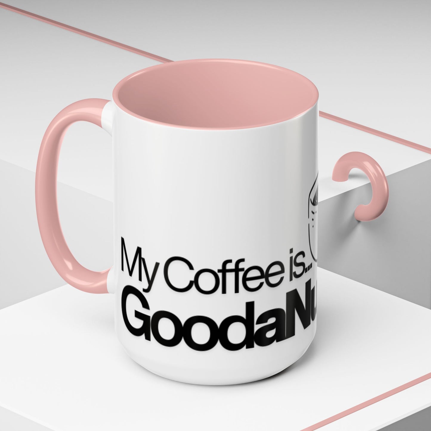 My Coffee is GoodaNuff…Coffee Mug