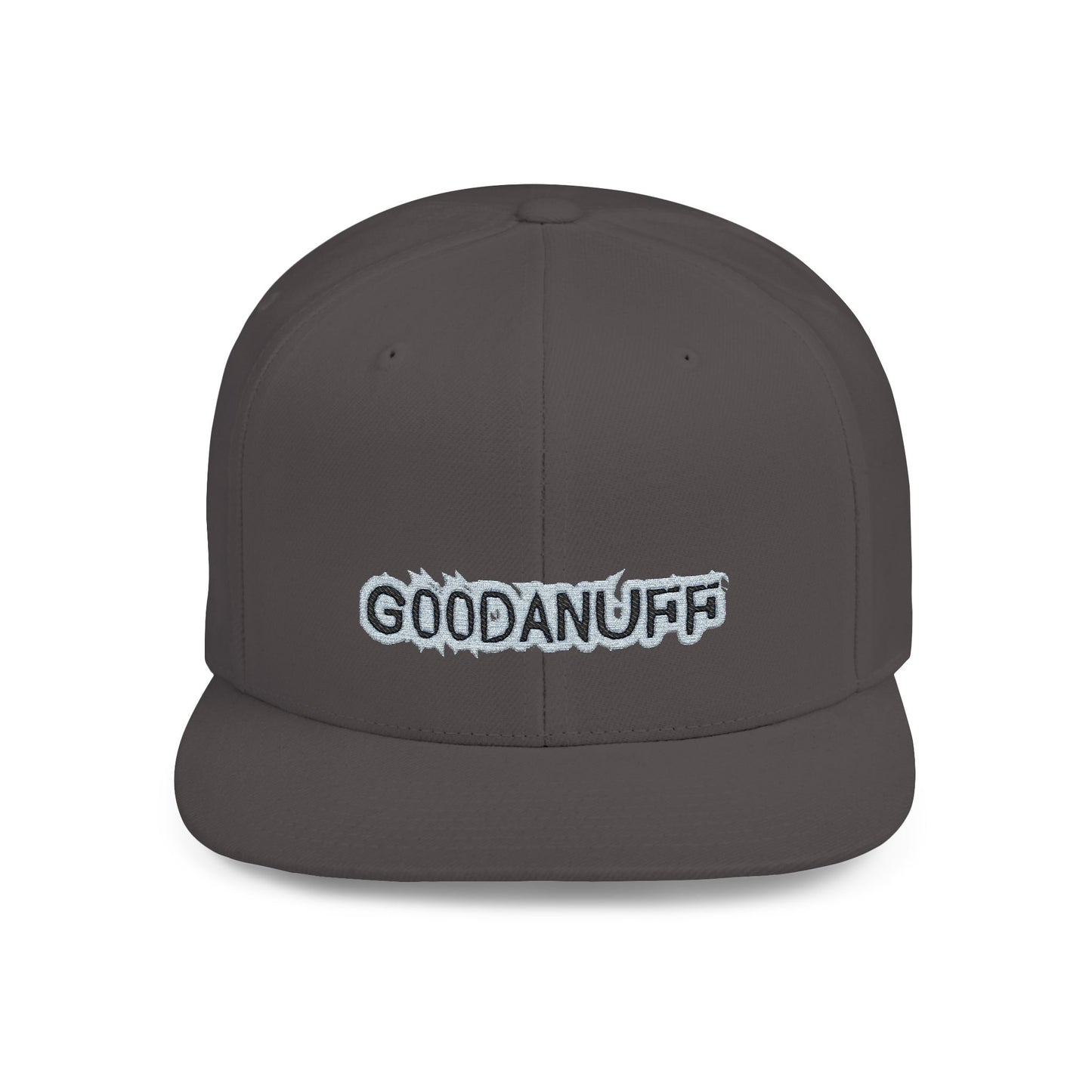 Get it. Got it. GoodaNuff Embroidery Flat Bill Cap