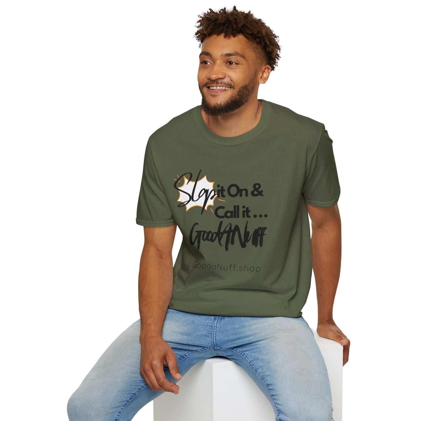 Slap it on & Call it...GoodaNuff Unisex Softstyle T-Shirt