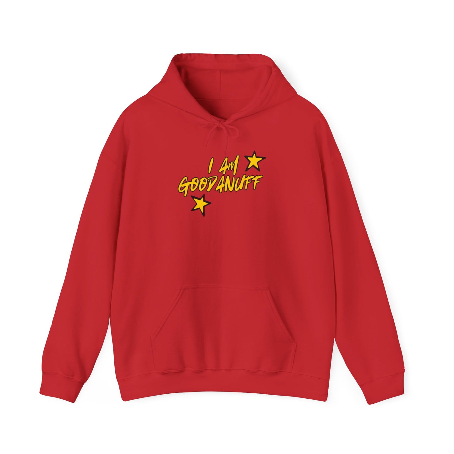 I Am GoodaNuff Unisex Hoodie
