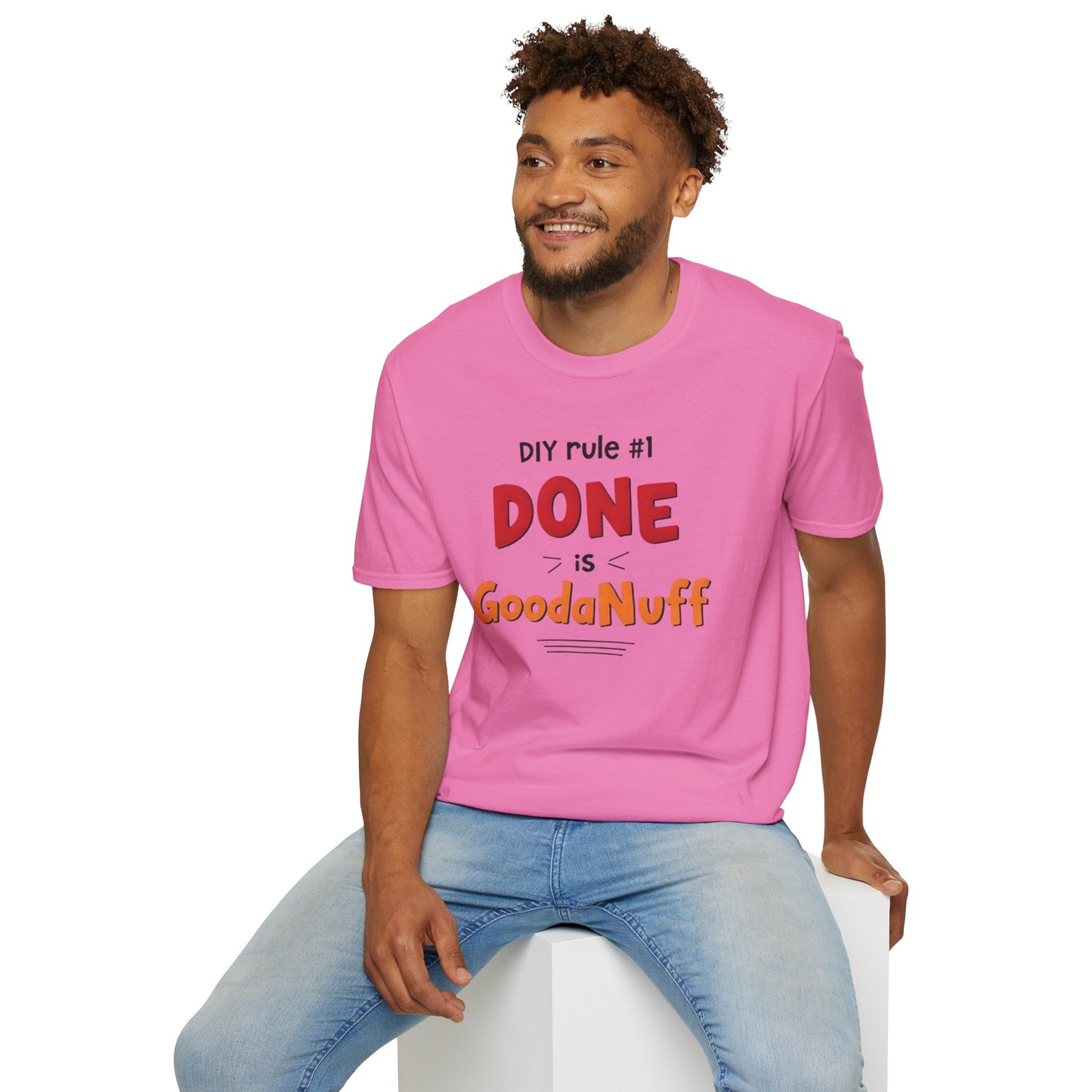 DIY rule #1 Done is GoodaNuff Unisex Softstyle T-Shirt