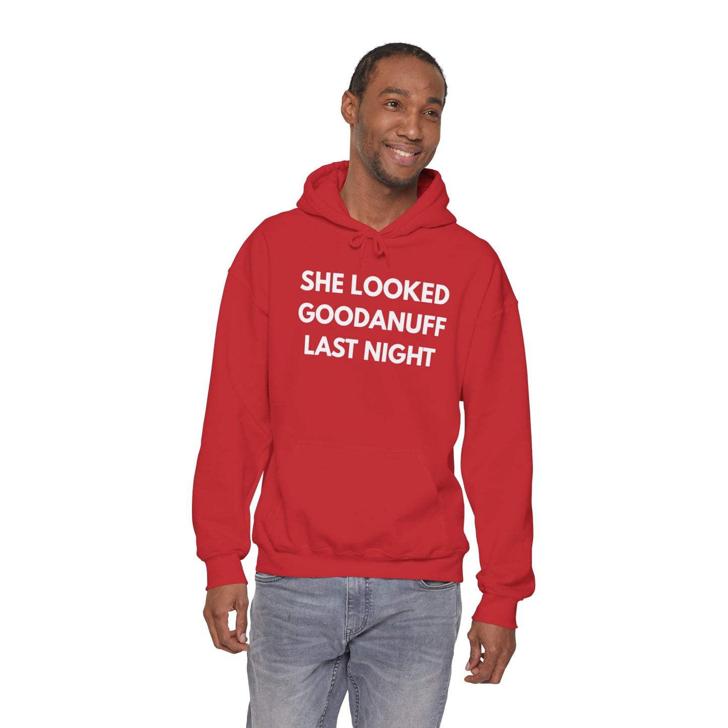 She Looked GoodaNuff Last Night Unisex Hoodie