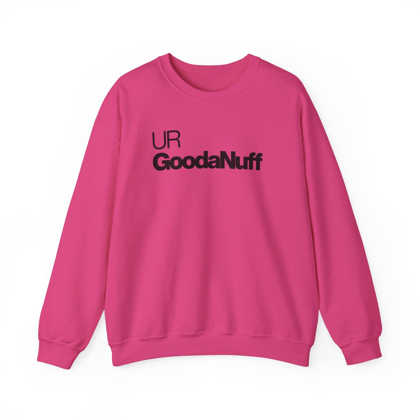 UR GoodaNuff Classic Unisex Crewneck