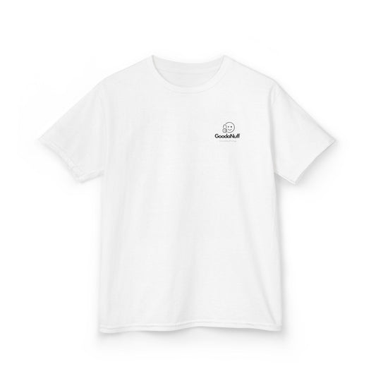 Get it. Got it. GoodaNuff Unisex Youth T-Shirt