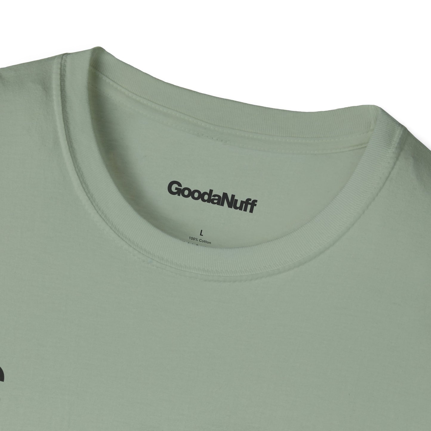 It's GoodaNuff Unisex Classic T-Shirt
