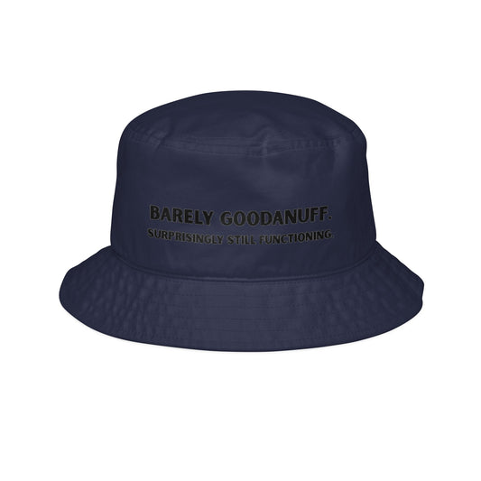 Barely GoodaNuff. Surprisingly Still Functioning Bucket Hat