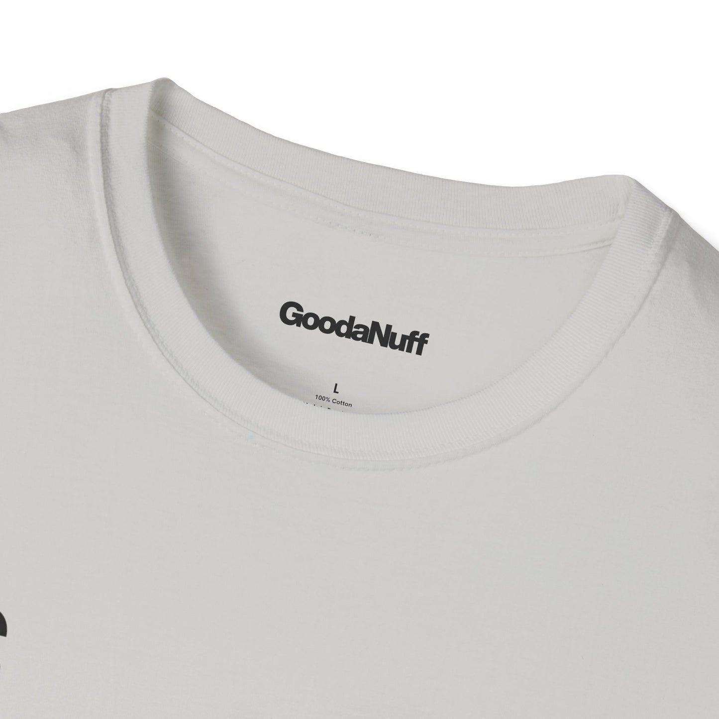 It's GoodaNuff Unisex Classic T-Shirt