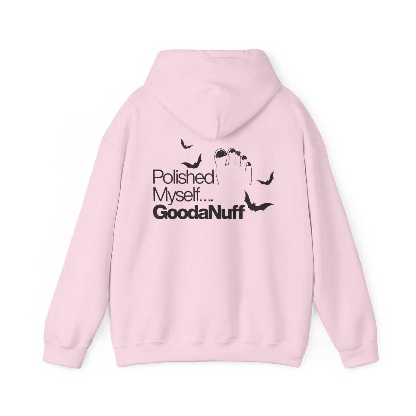 Polished Myself...GoodaNuff Halloween Hoodie