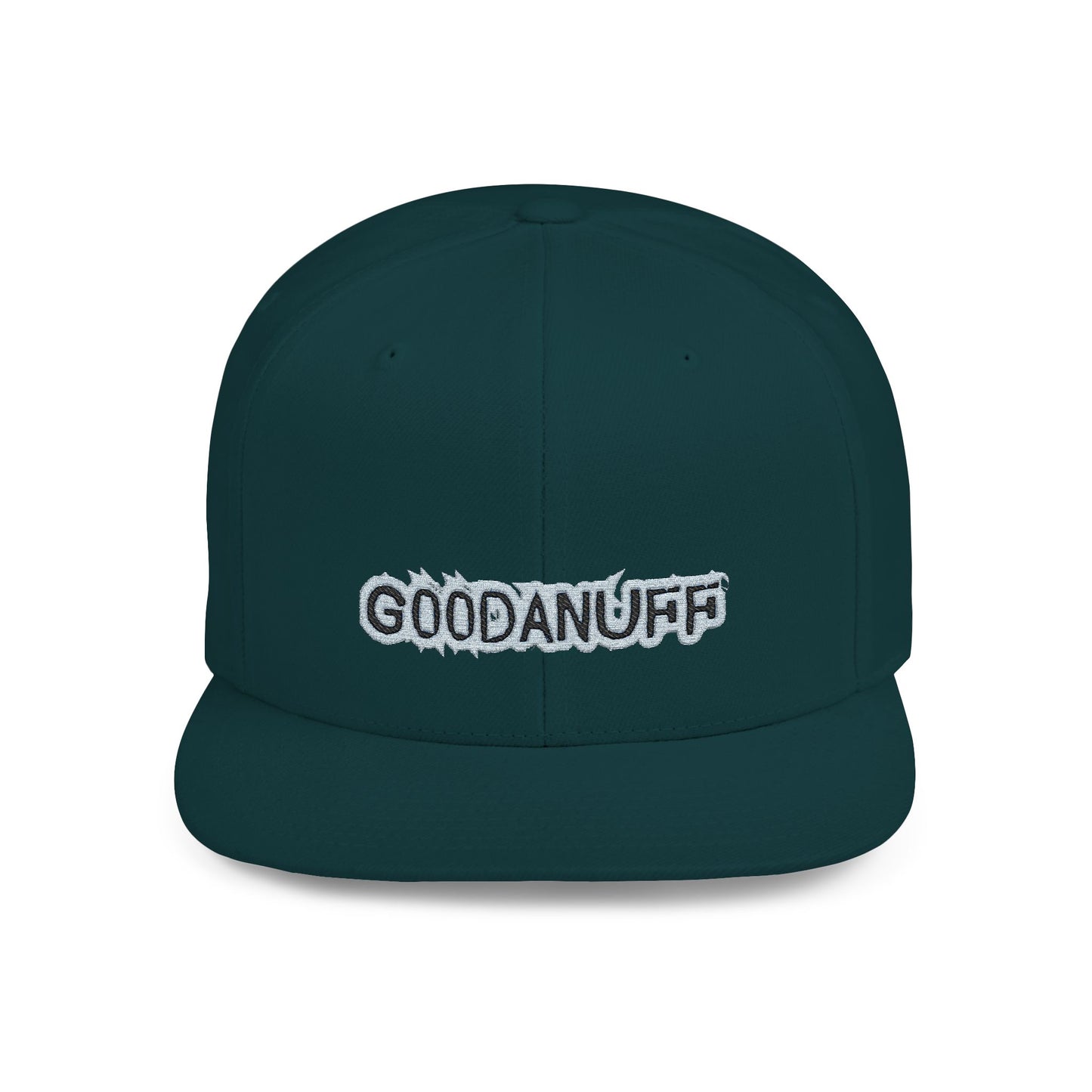 Get it. Got it. GoodaNuff Embroidery Flat Bill Cap