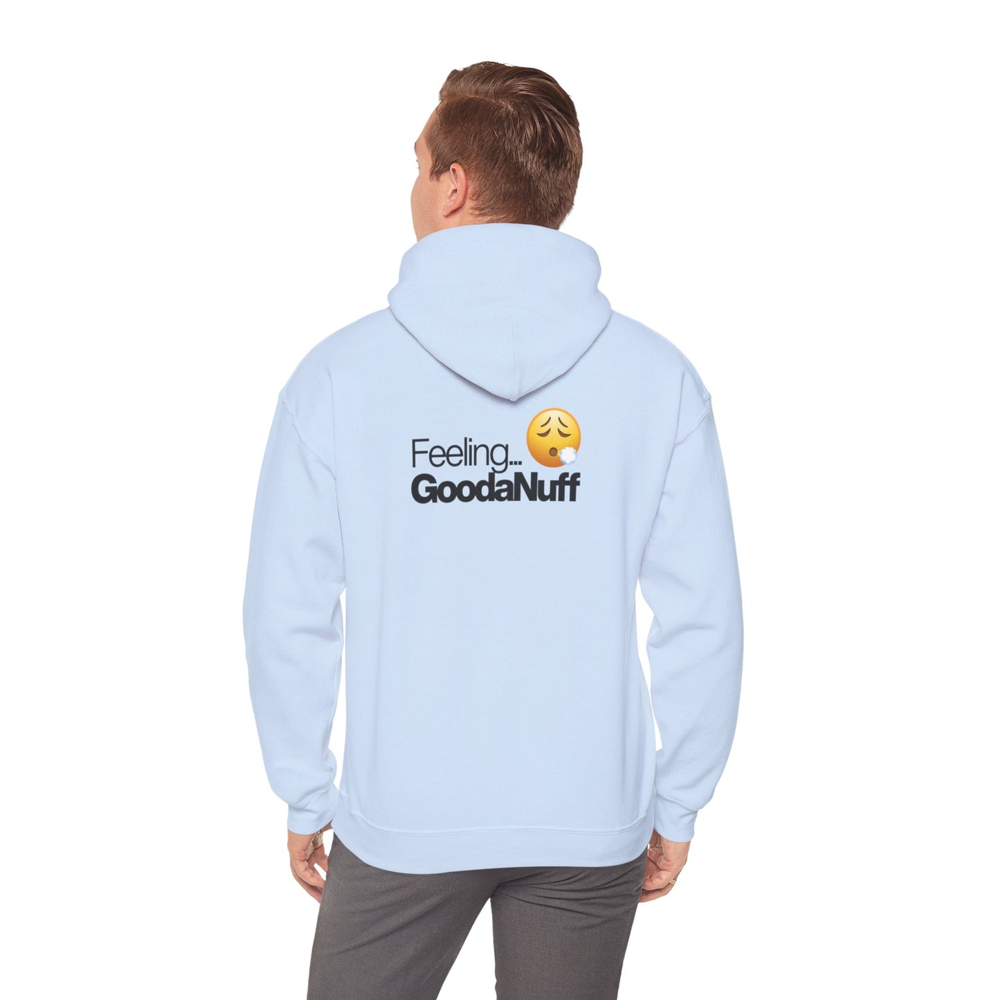Feeling GoodaNuff Unisex Hoodie