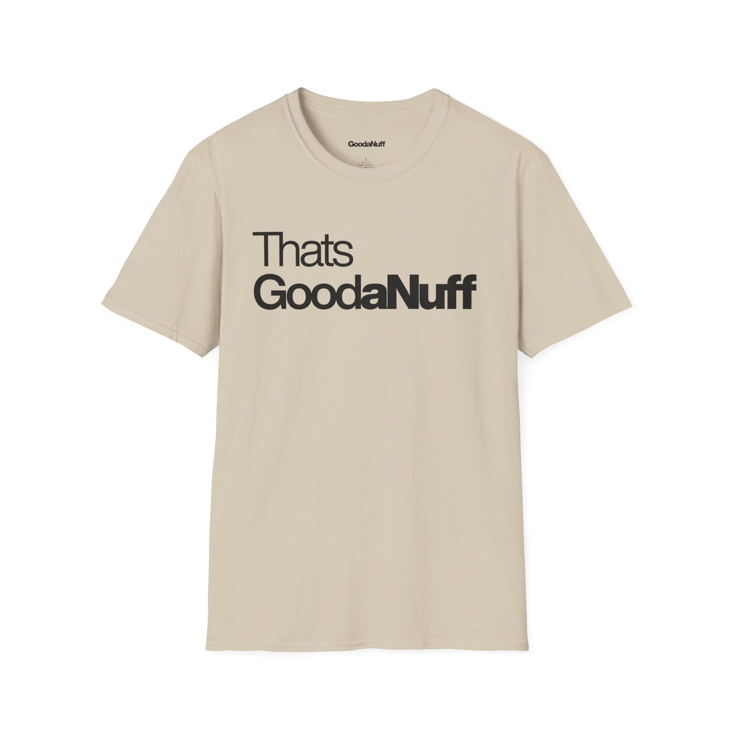 That's GoodaNuff Unisex Classic T-Shirt