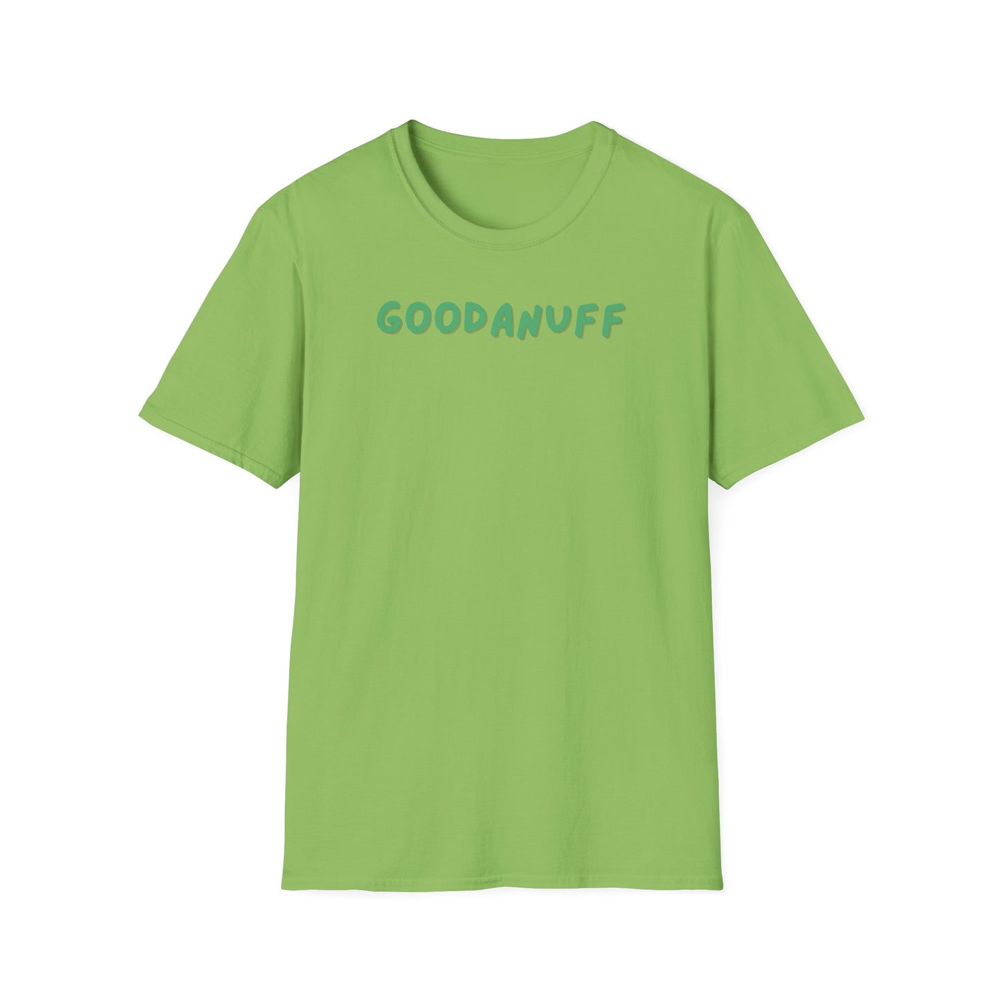 My Grades may not be Perfect...but I AM passing & that's GoodaNuff Unisex Softstyle T-Shirt