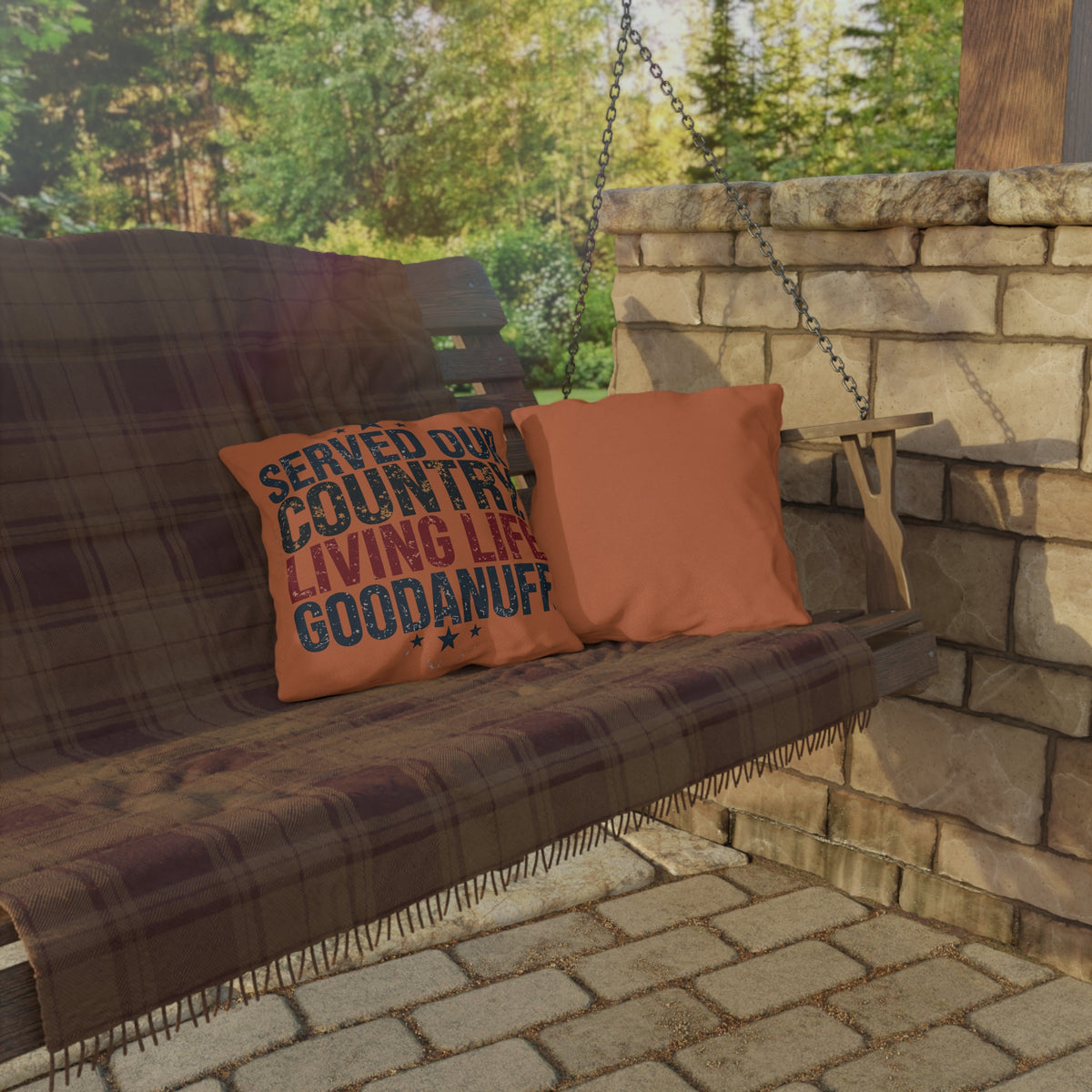 Served Our Country. Living Life GoodaNuff. Indoor/Outdoor Pillow