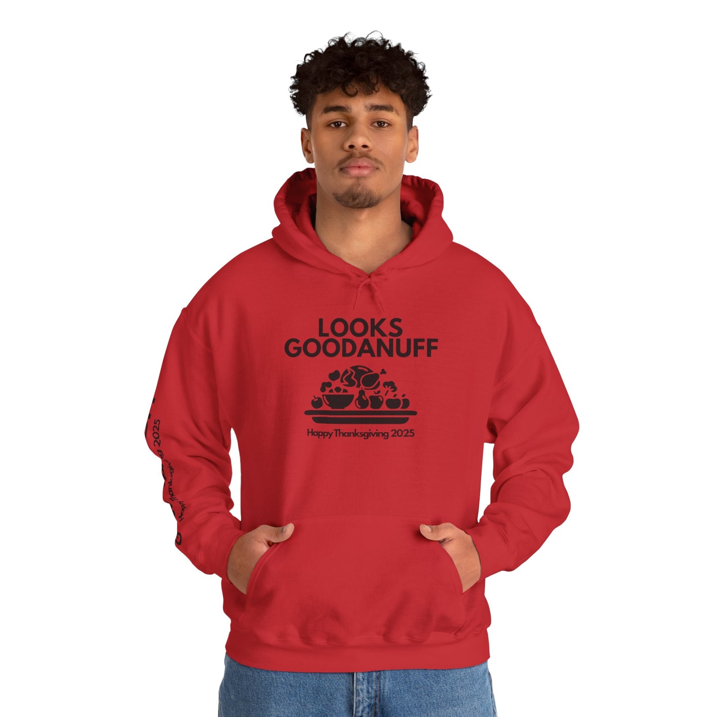 Happy Thanksgiving...GoodaNuff Unisex Hoodie