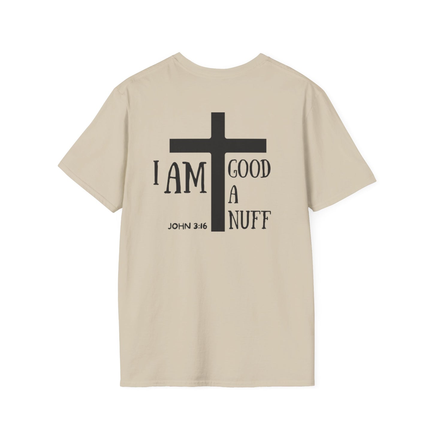 I AM GoodaNuff Unisex Softstyle T-Shirt