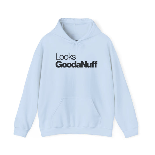 Looks GoodaNuff Unisex Classic Hoodie