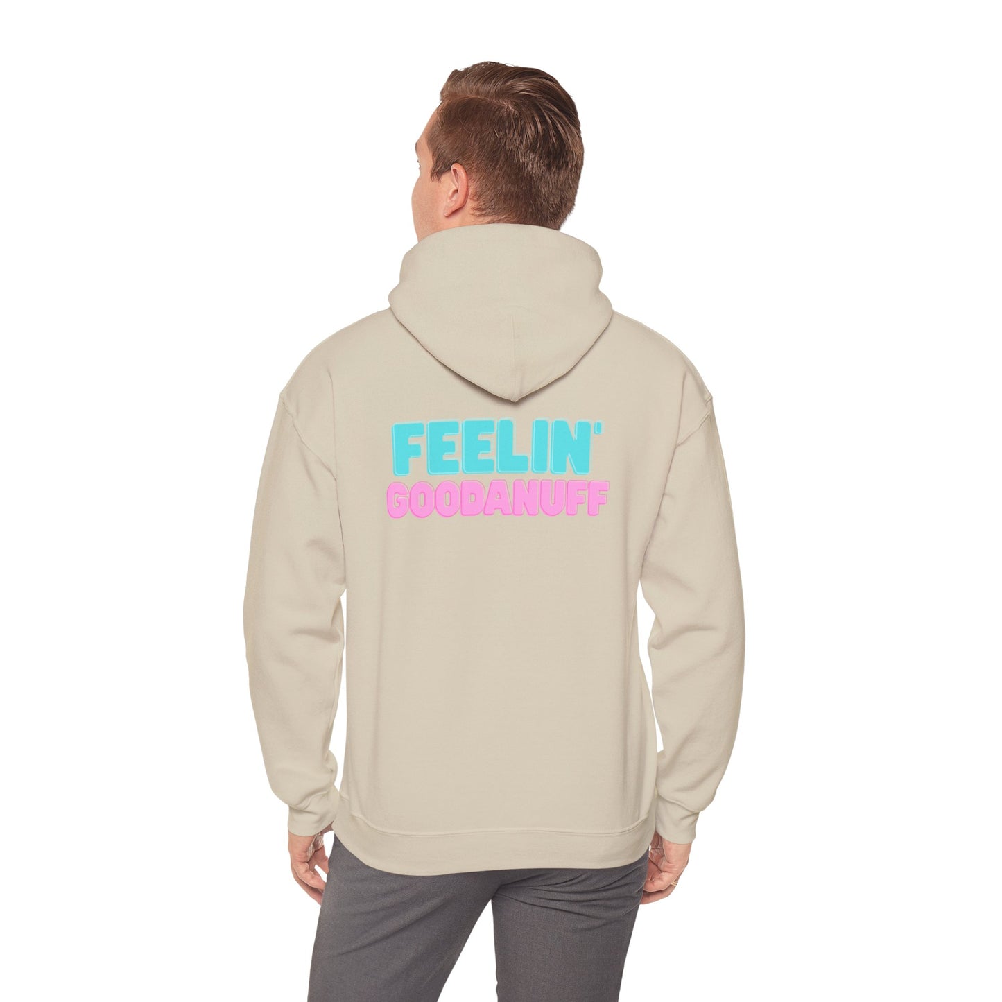 Feelin GoodaNuff Unisex Hoodie