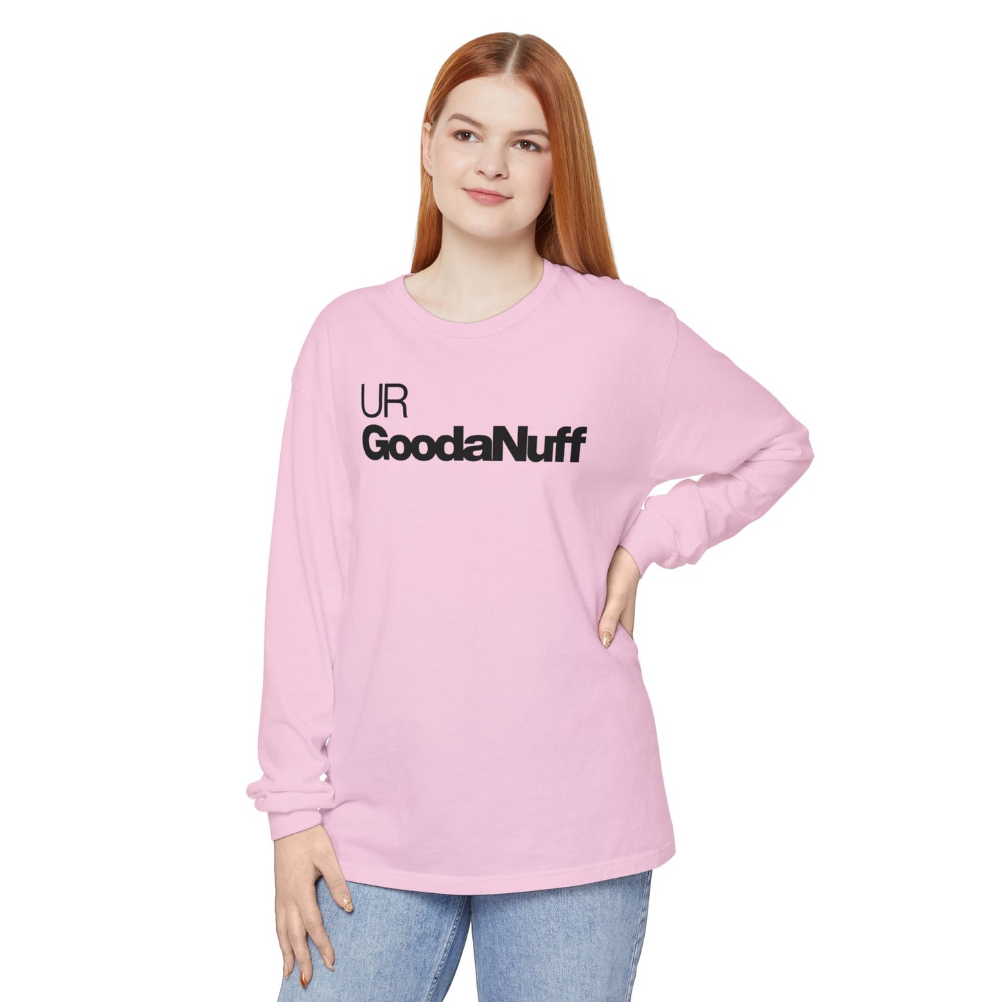 UR GoodaNuff Classic Unisex Long Sleeve Tee