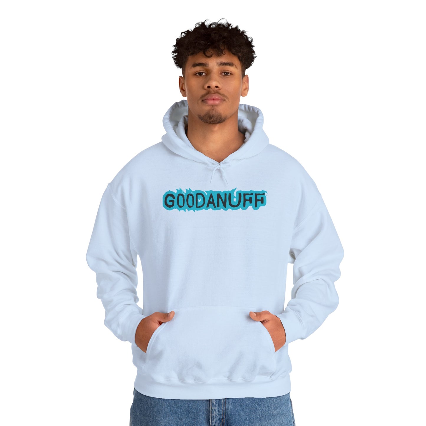 Get it. Got it. GoodaNuff Unisex Hoodie