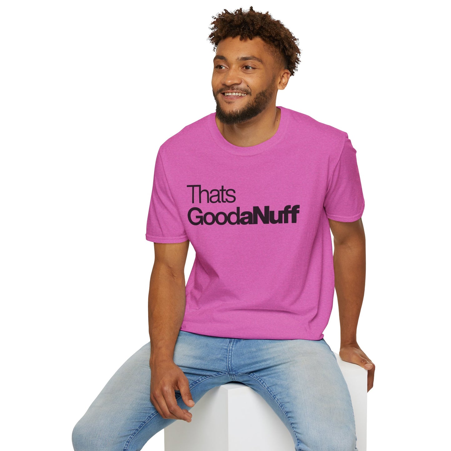 That's GoodaNuff Unisex Classic T-Shirt