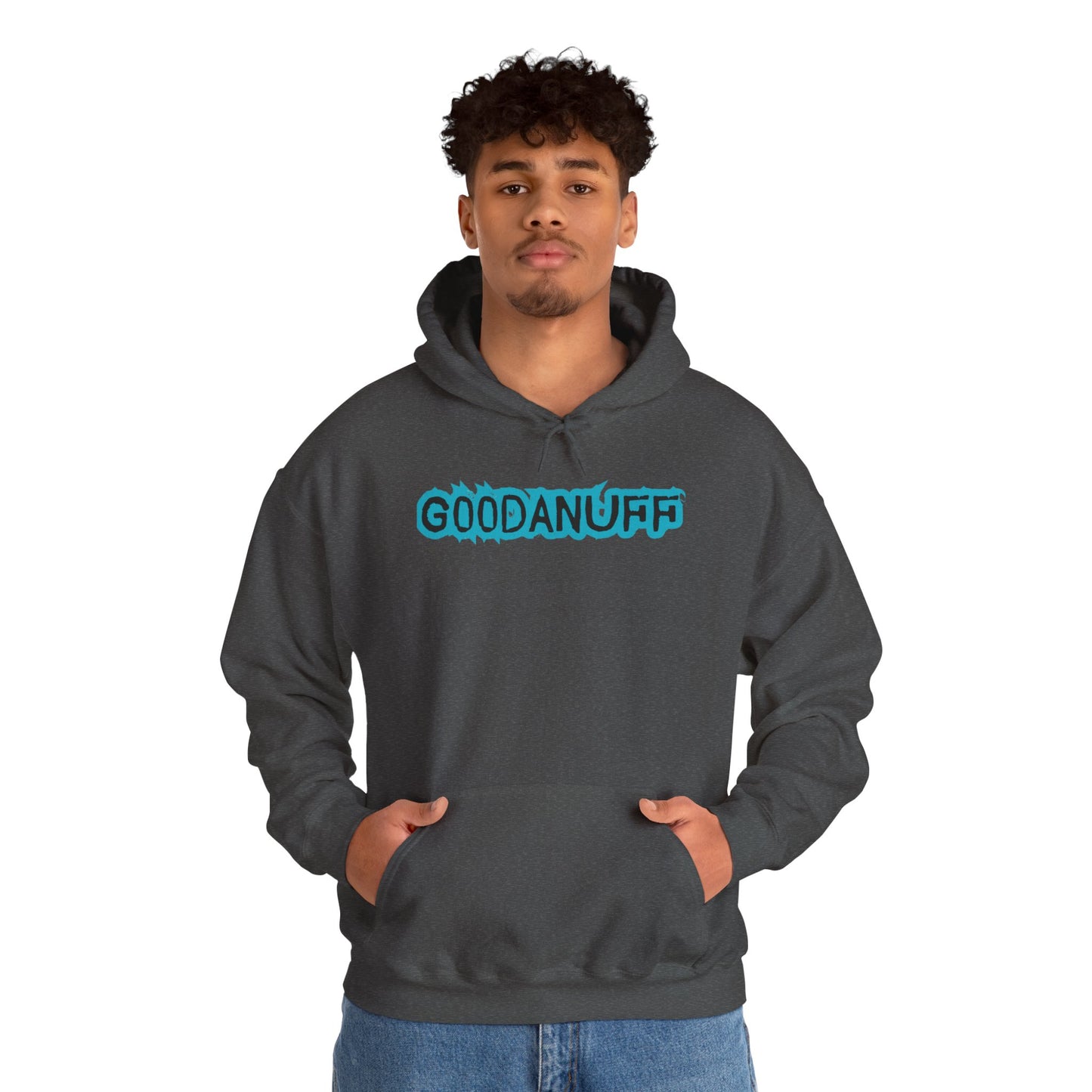Get it. Got it. GoodaNuff Unisex Hoodie