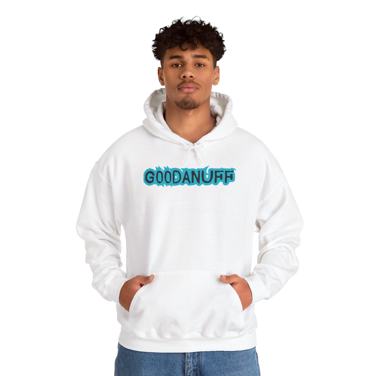 Get it. Got it. GoodaNuff Unisex Hoodie