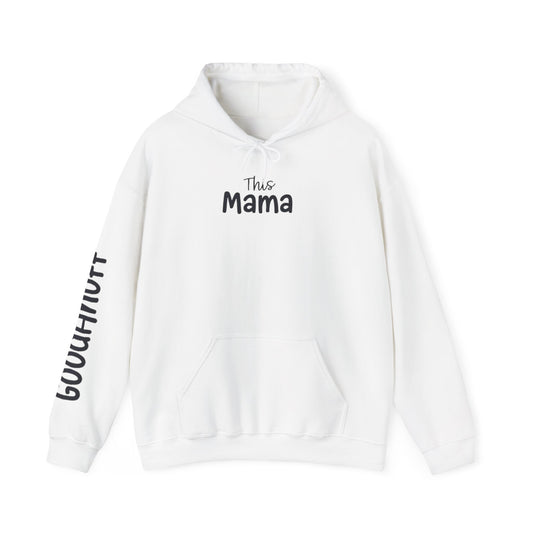 This Mama may be tired but she's tough, loving and totally GoodaNuff Unisex Hoodie
