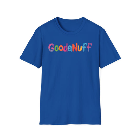GoodaNuff Unisex Softstyle T-Shirt