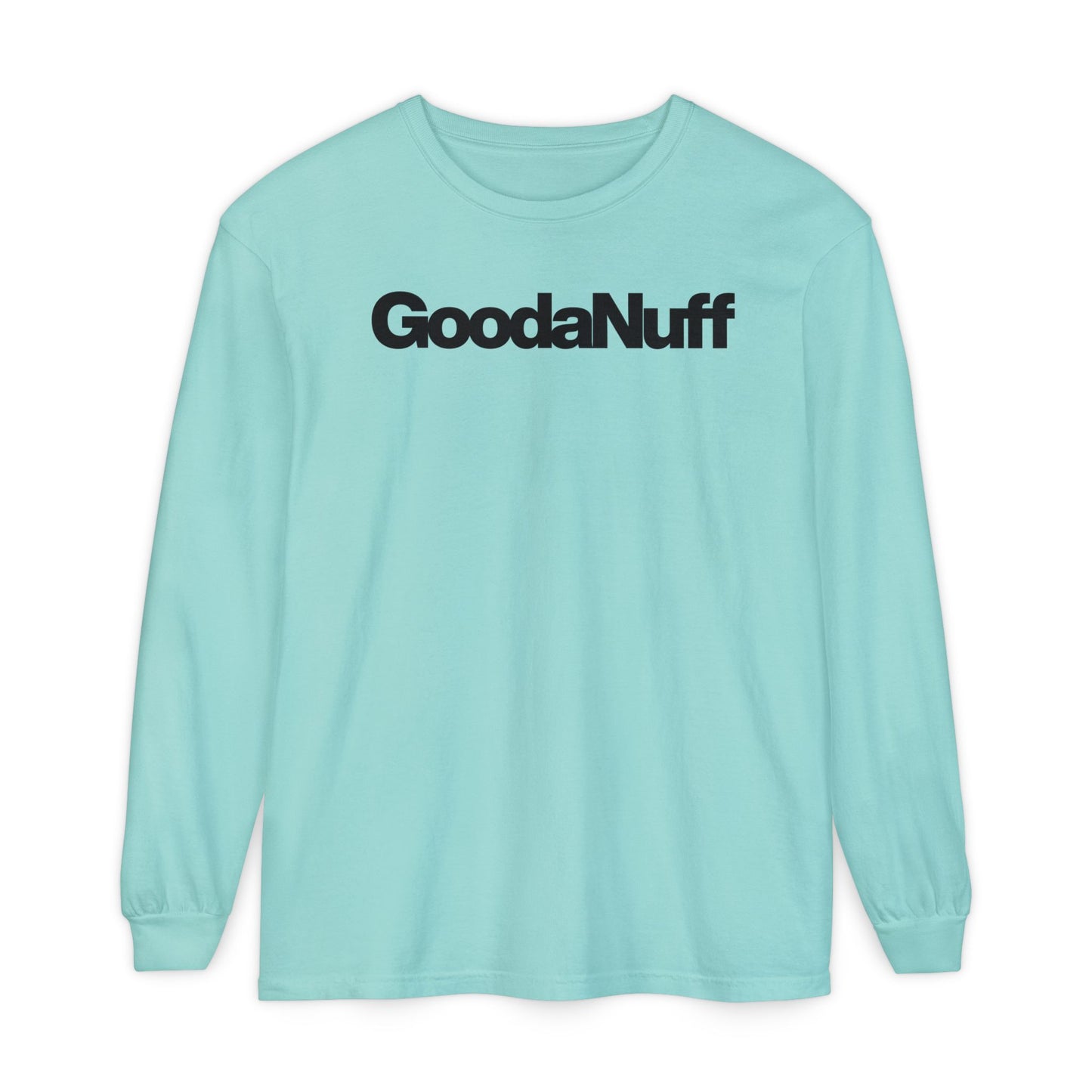 GoodaNuff Classic Unisex Long Sleeve Tee
