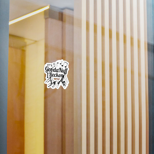 It's GoodaNuff I Reckon Sticker