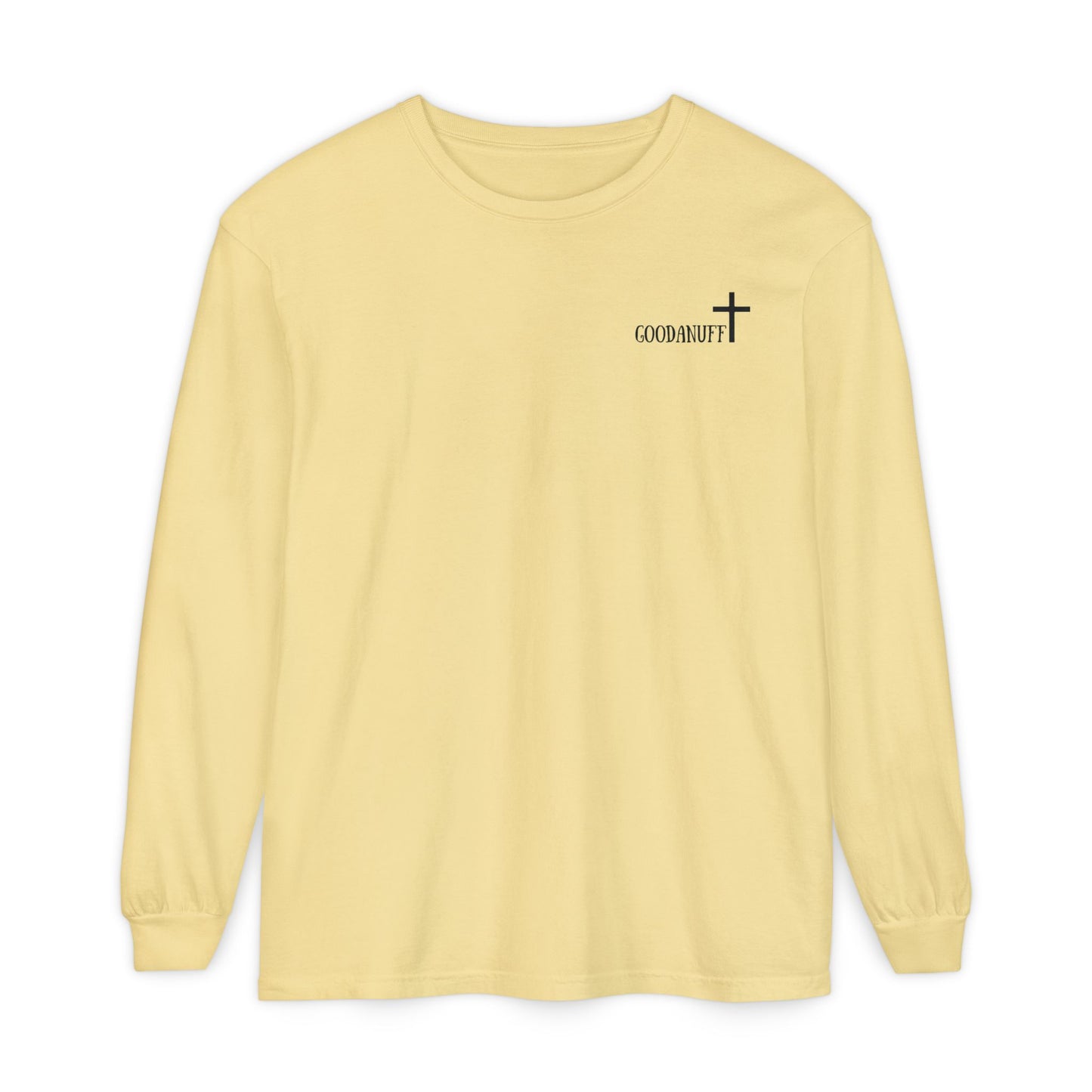 I AM GoodaNuff Unisex Long Sleeve Tee