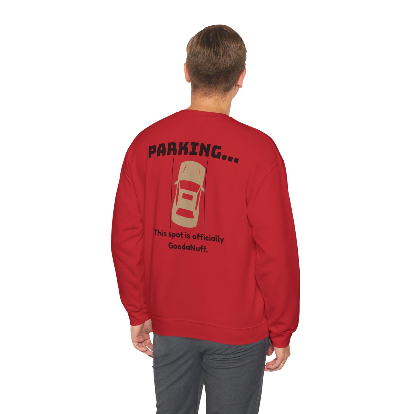 Parking...This spot is Officially GoodaNuff Unisex Crewneck