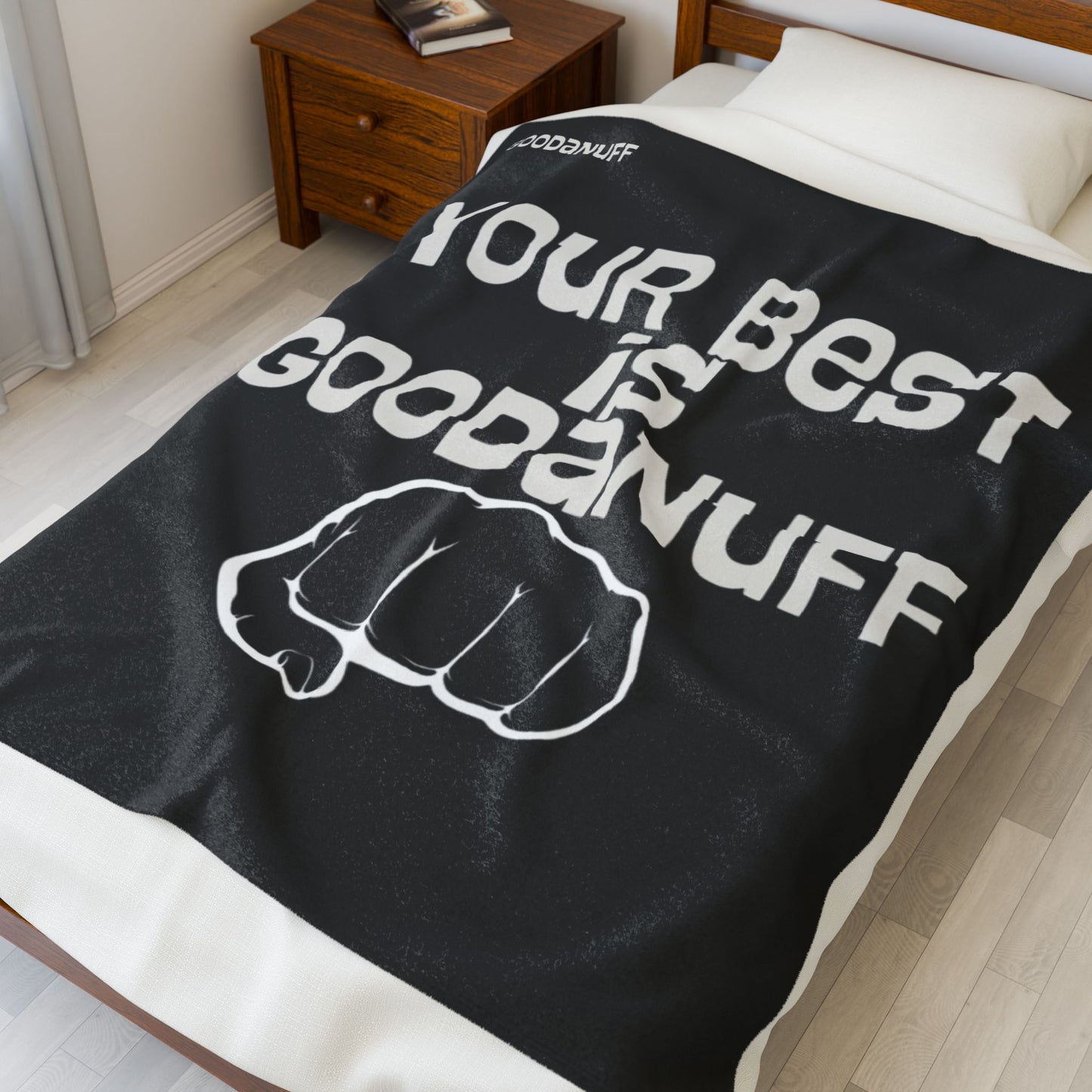 Your Best is...GoodaNuff Throw Blanket