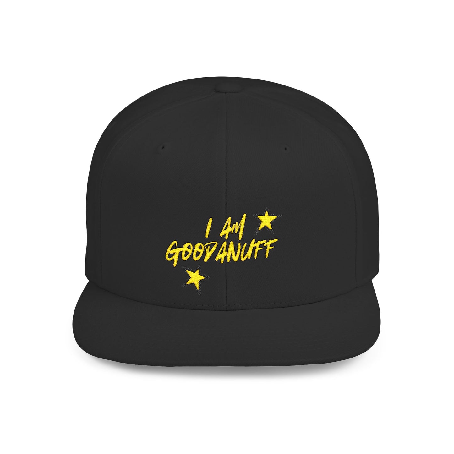 I Am GoodaNuff Embroidery Flat Bill Cap