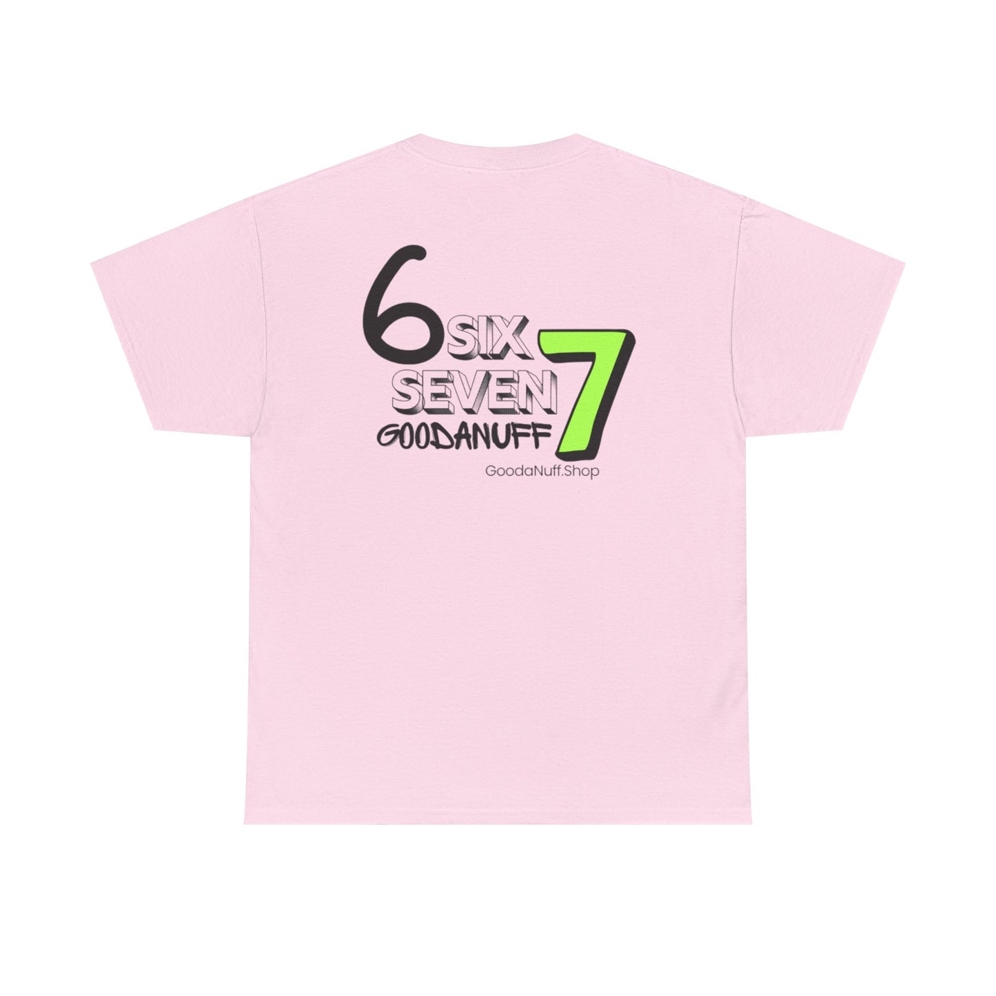 Six 7 GoodaNuff Unisex Softstyle T-Shirt