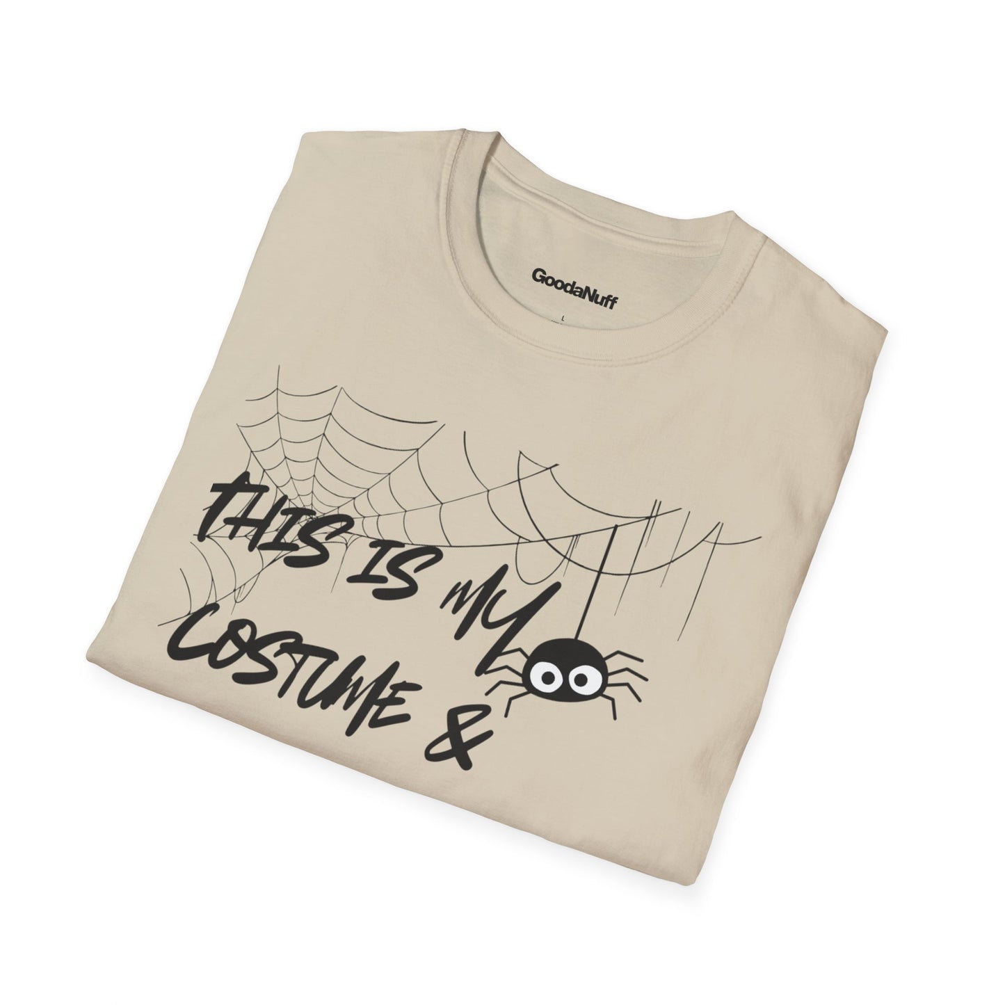 This is My Costume & It's GoodaNuff Spider Unisex Softstyle T-Shirt