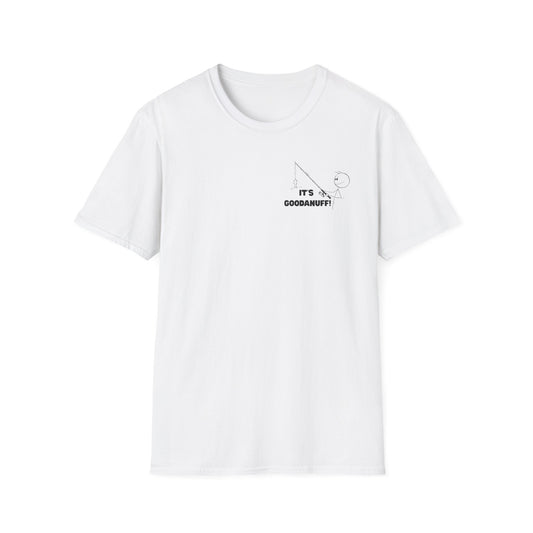 It's GoodaNuff Unisex Softstyle T-Shirt