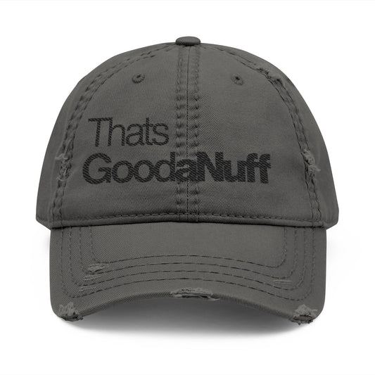 That's GoodaNuff Classic Embroidery Baseball Cap