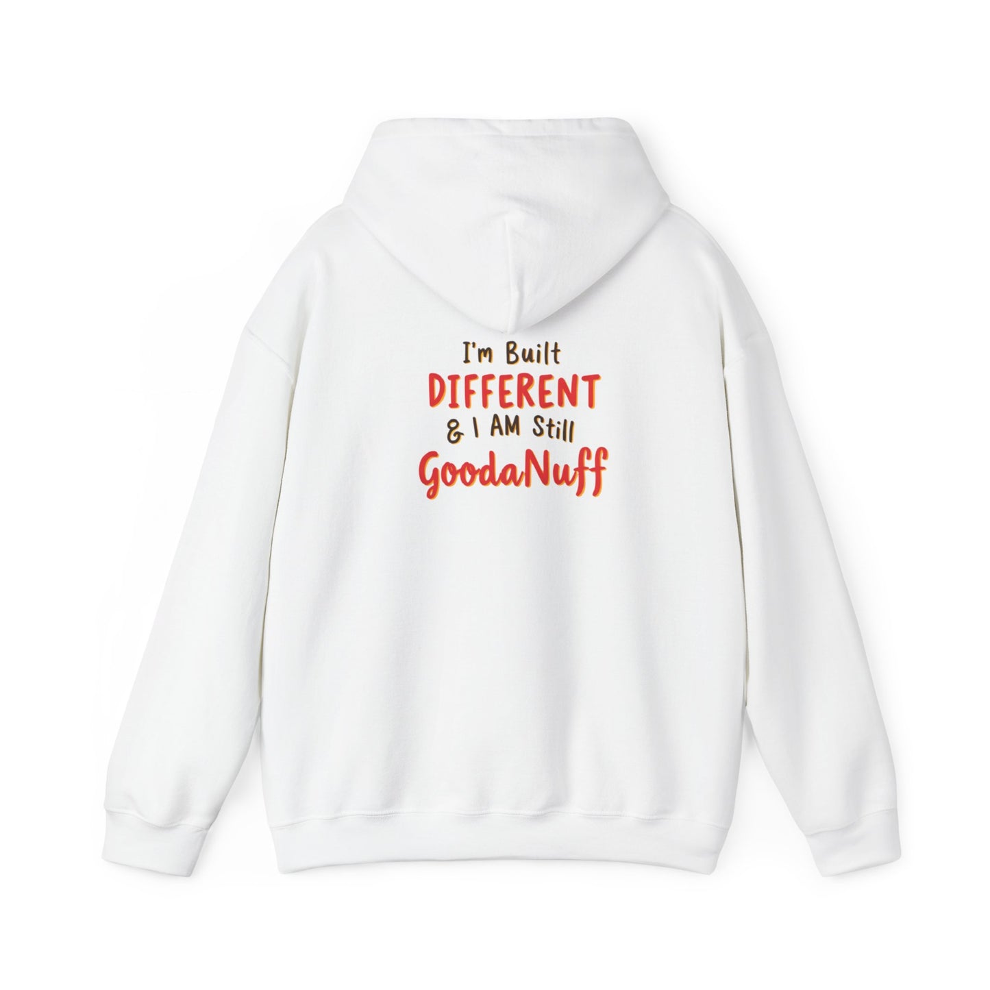 I'm Built Different & I AM GoodaNuff Unisex Hoodie