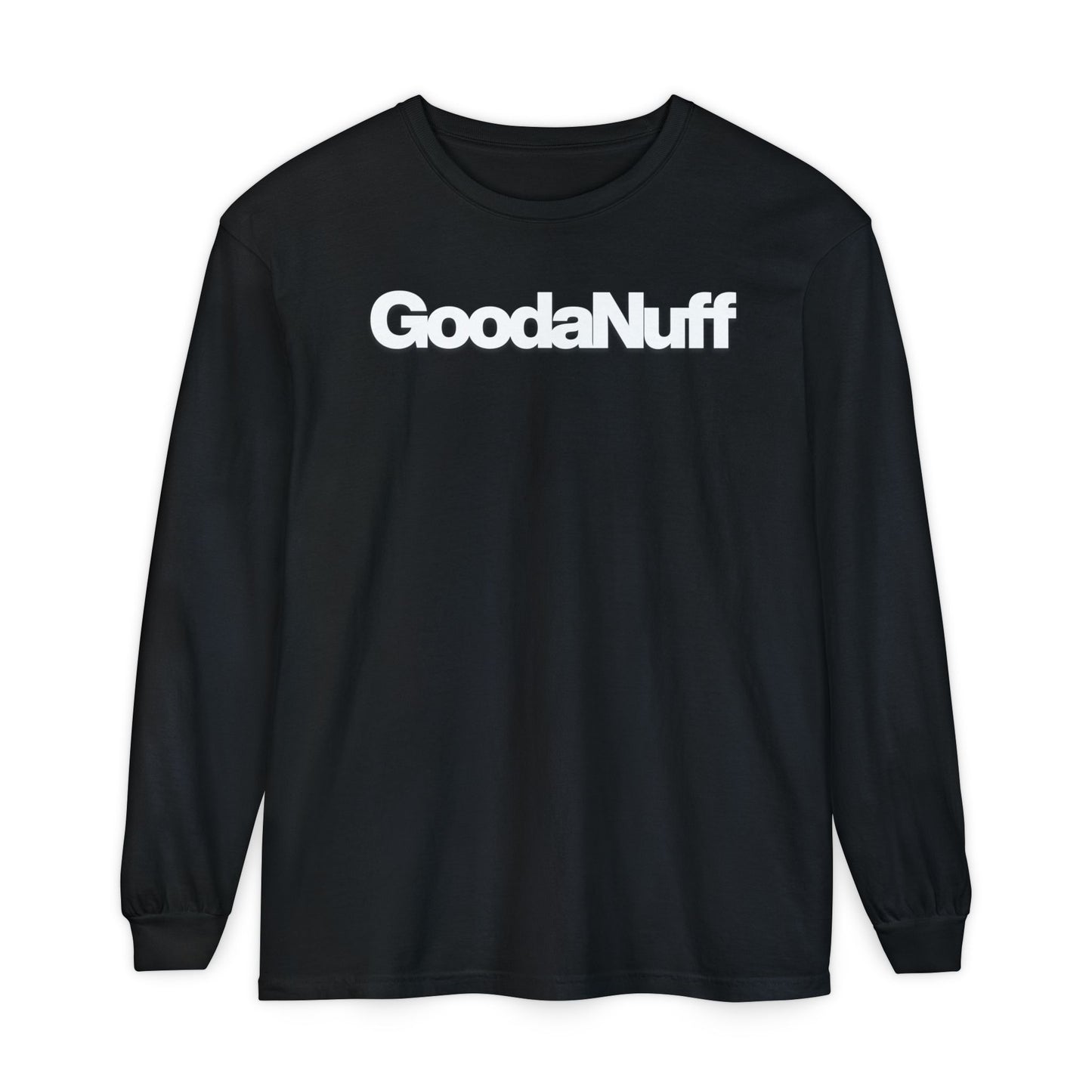 GoodaNuff Classic Unisex Long Sleeve Tee