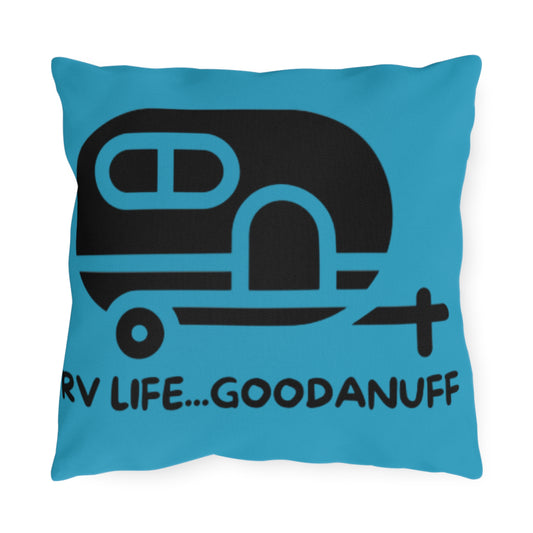 RV Life…GoodaNuff Outdoor Pillow