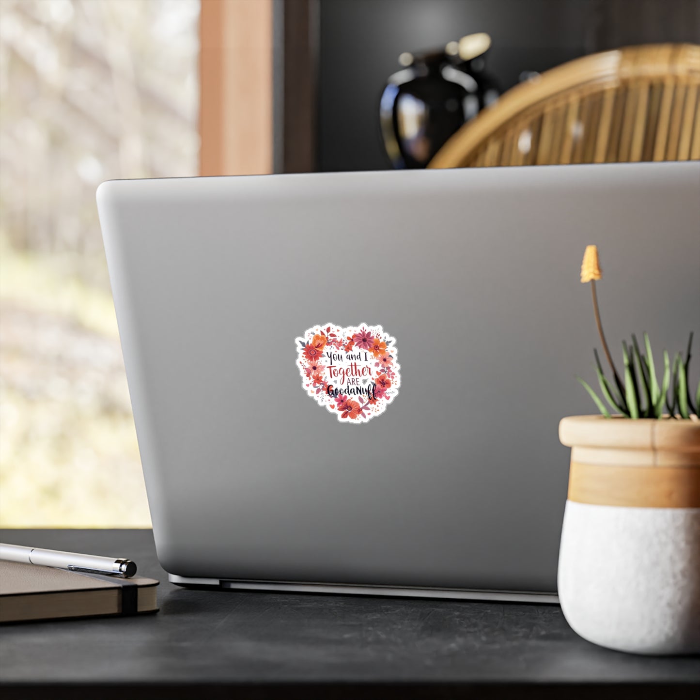 You and I Together are GoodaNuff Sticker