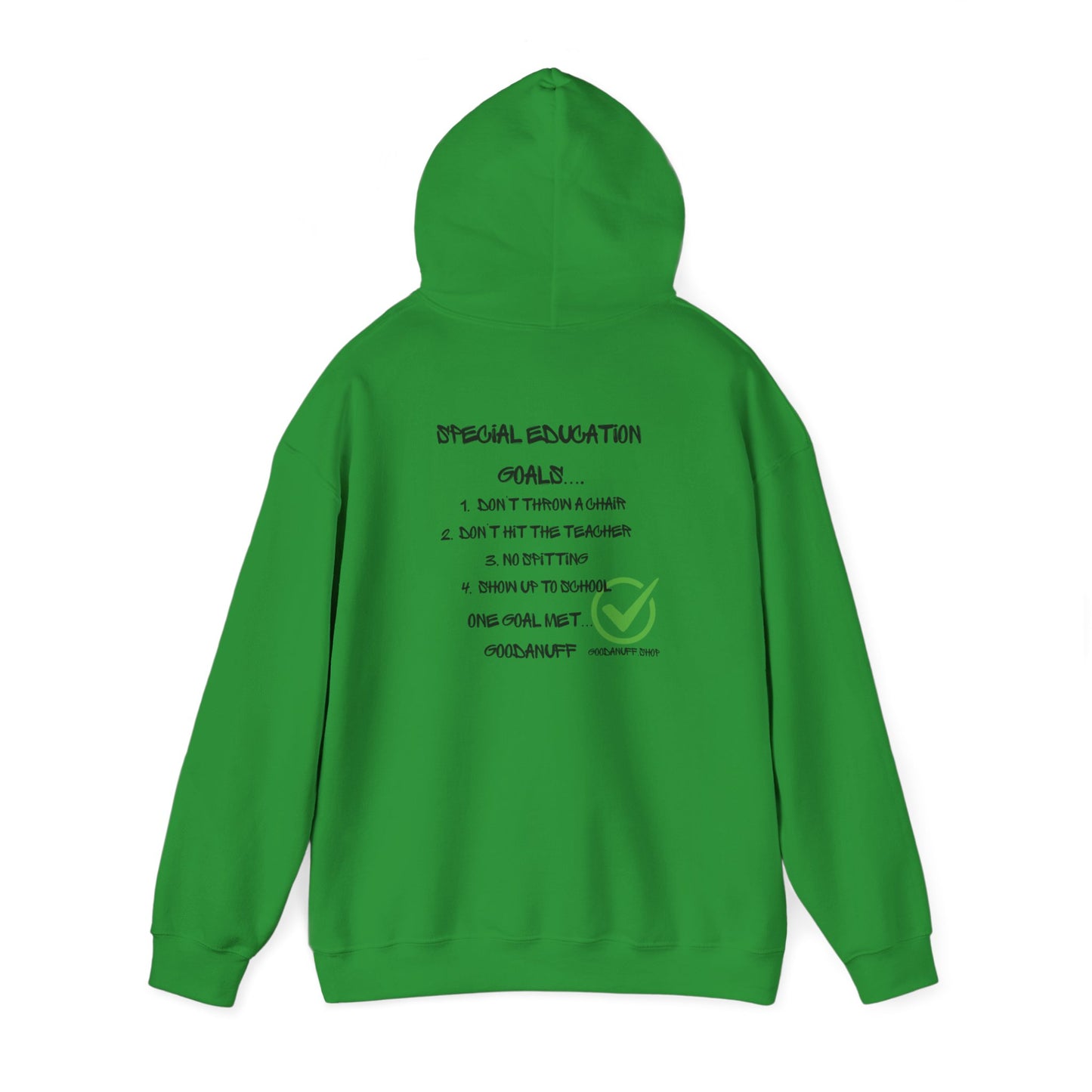 Special Education Goals...GoodaNuff Unisex Hoodie
