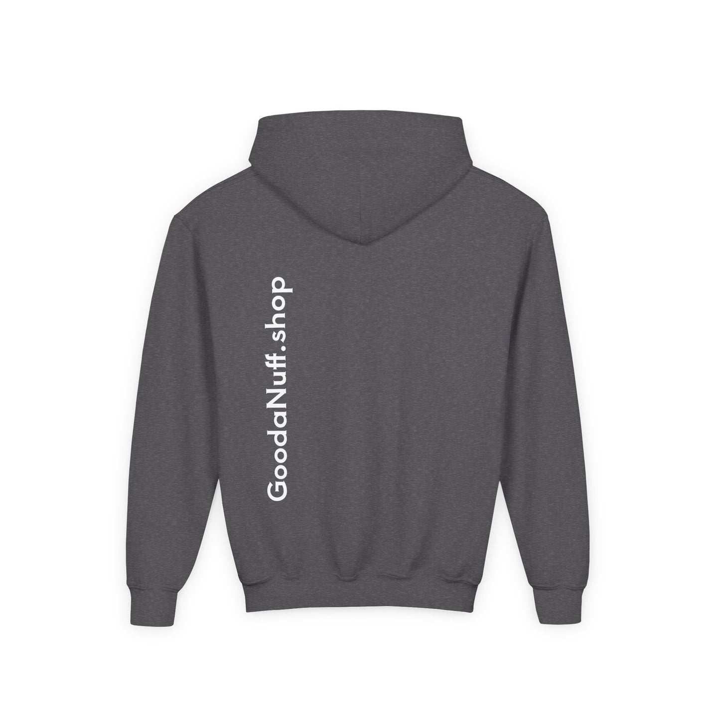 I Am Looking GoodaNuff…Literally Unisex Youth Hoodie
