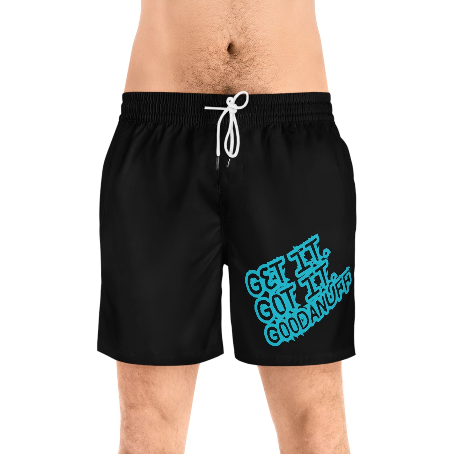 Get it. Got it. GoodaNuff Swim Shorts